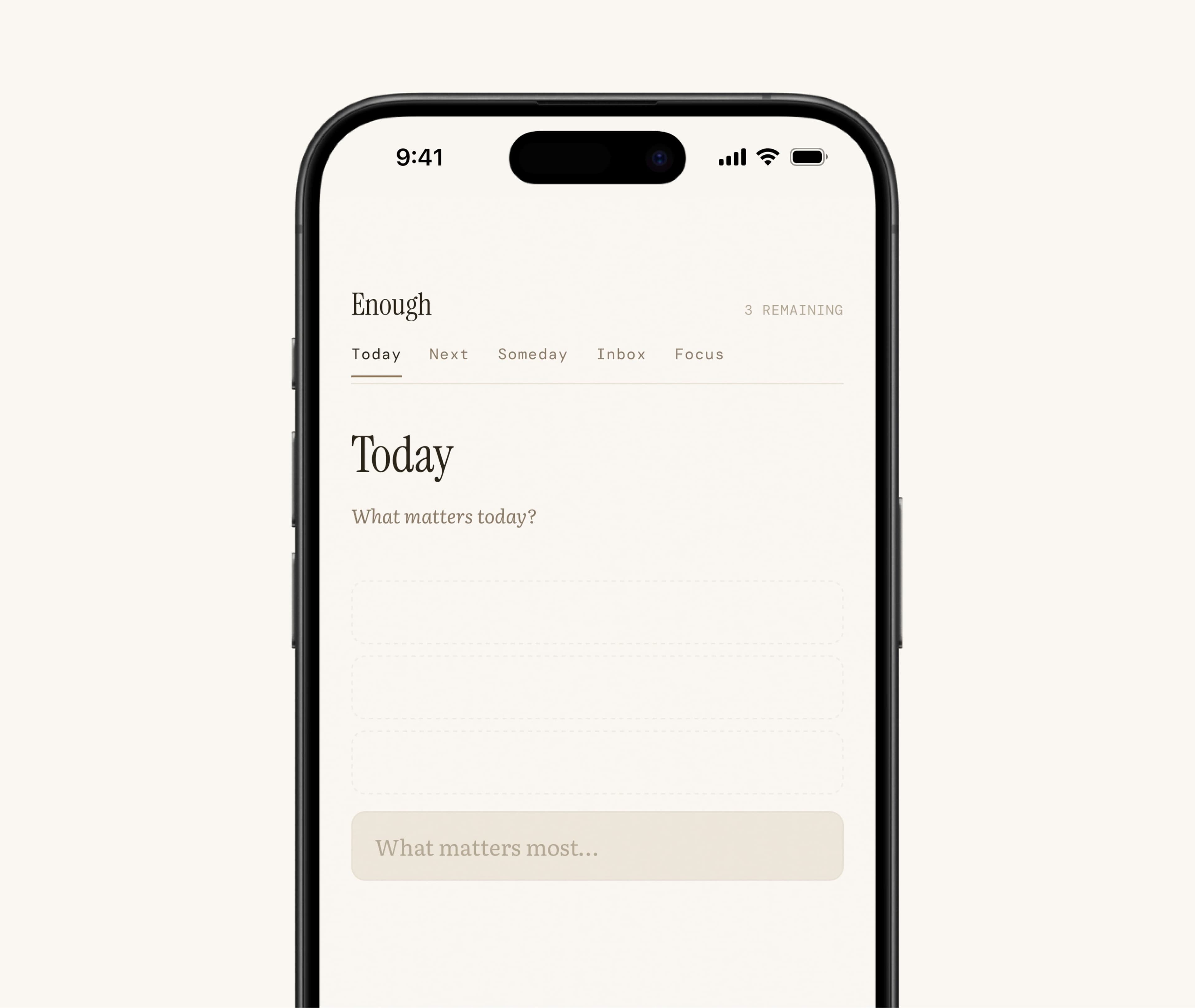 Enough app with three empty task slots